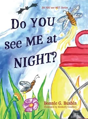 ¿Me ves por la noche? - Do YOU see ME at NIGHT?