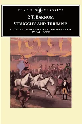 Luchas y triunfos - O recuerdos de cuarenta años de P.T. Barnum - Struggles and Triumphs - Or, Forty Years' Recollections of P.T. Barnum