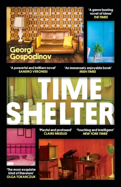 Refugio en el tiempo - Ganador del International Booker Prize 2023 - Time Shelter - Winner of the International Booker Prize 2023