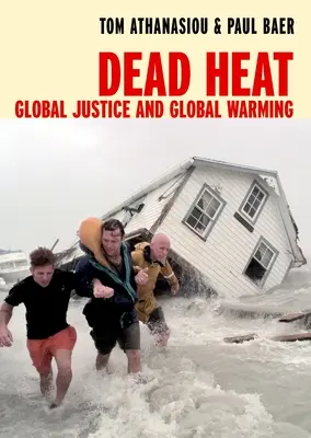 Calor muerto: Globalización y calentamiento global - Dead Heat: Globalization and Global Warming