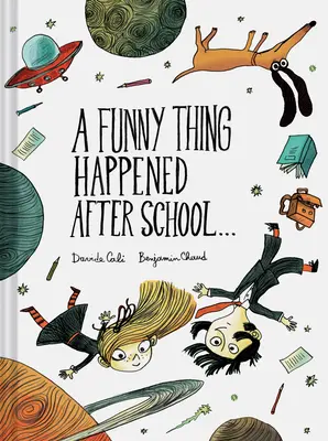 A Funny Thing Happened After School . . .