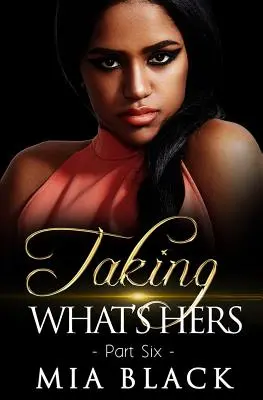 Lo que es de ella 6 - Taking What's Hers 6