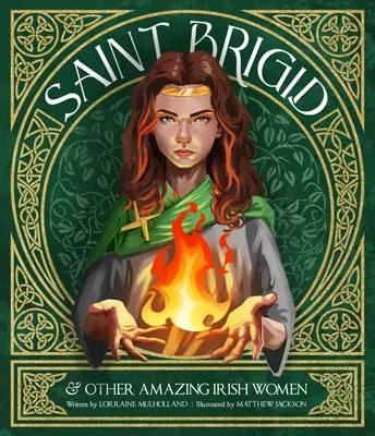 Santa Brígida y otras asombrosas mujeres irlandesas - St Brigid & Other Amazing Irish Women