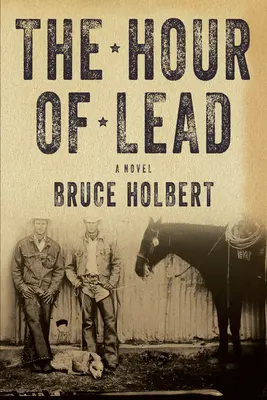 Hora de plomo - Novela - Hour Of Lead - A Novel