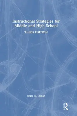 Estrategias didácticas para la enseñanza media y secundaria - Instructional Strategies for Middle and High School