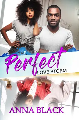 La tormenta de amor perfecta - The Perfect Love Storm