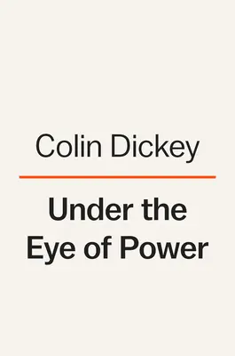 Bajo el ojo del poder: Cómo el miedo a las sociedades secretas configura la democracia estadounidense - Under the Eye of Power: How Fear of Secret Societies Shapes American Democracy