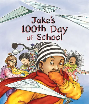 El 100º día de clase de Jake - Jake's 100th Day of School