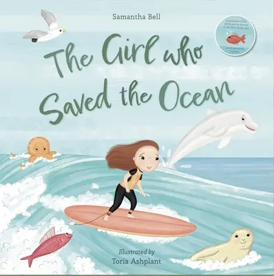 La chica que salvó el océano - The Girl Who Saved the Ocean