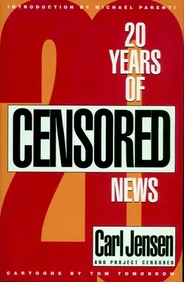 20 años de noticias censuradas - 20 Years of Censored News