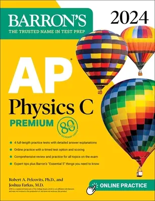 AP Física C Premium, 2024: 4 Pruebas de Práctica + Revisión Exhaustiva + Práctica Online - AP Physics C Premium, 2024: 4 Practice Tests + Comprehensive Review + Online Practice