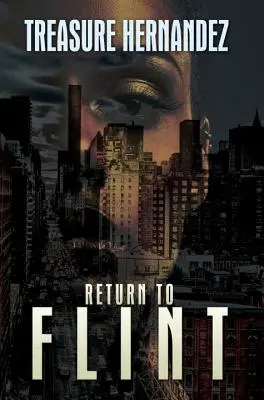 Regreso a Flint - Return To Flint