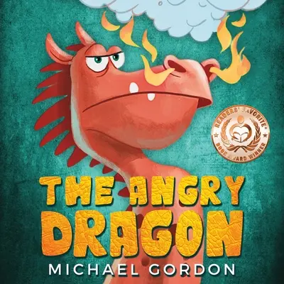 El dragón enfadado - The Angry Dragon