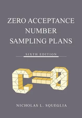 Planes de muestreo con número de aceptación cero - Zero Acceptance Number Sampling Plans