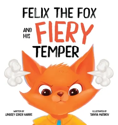 Félix el Zorro y su temperamento ardiente - Felix the Fox and his Fiery Temper