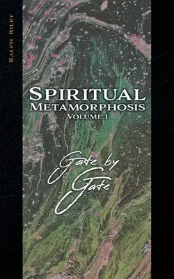Metamorfosis espiritual Volumen 1: Puerta a puerta - Spiritual Metamorphosis Volume 1: Gate by Gate