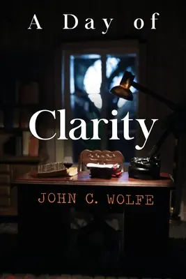 Un día de claridad - A Day of Clarity