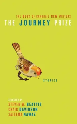 The Journey Prize Stories 26: Lo mejor de los nuevos escritores canadienses - The Journey Prize Stories 26: The Best of Canada's New Writers