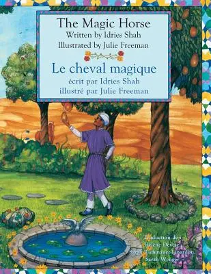 El caballo mágico -- Le cheval magique: Edición inglés-francés - The Magic Horse -- Le cheval magique: English-French Edition