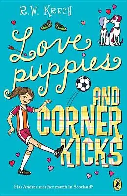 Cachorros de amor y patadas en la esquina - Love Puppies and Corner Kicks