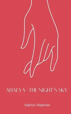 Ahalya - El cielo de la noche - Ahalya - The Night's Sky