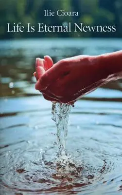 La vida es eterna novedad - Life Is Eternal Newness