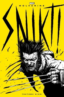 Wolverine ¡Snikt! - Wolverine: Snikt!