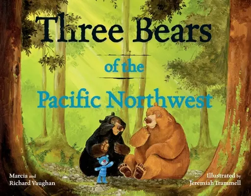 Tres osos del noroeste del Pacífico - Three Bears of the Pacific Northwest
