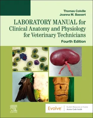 Manual de laboratorio de anatomía y fisiología clínicas para técnicos veterinarios - Laboratory Manual for Clinical Anatomy and Physiology for Veterinary Technicians