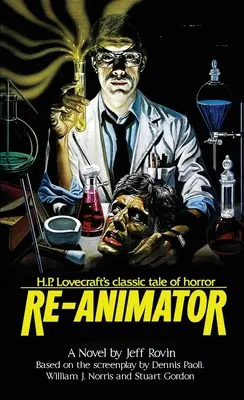 Re-Animator: La novelización - Re-Animator: The Novelization