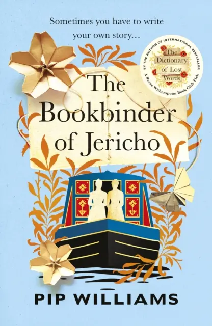 Bookbinder of Jericho - De la autora de The Dictionary of Lost Words (El diccionario de las palabras perdidas), elegido por el club de lectura de Reese Witherspoon. - Bookbinder of Jericho - From the author of Reese Witherspoon Book Club Pick The Dictionary of Lost Words