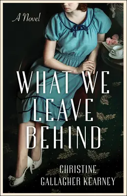 Lo que dejamos atrás - What We Leave Behind