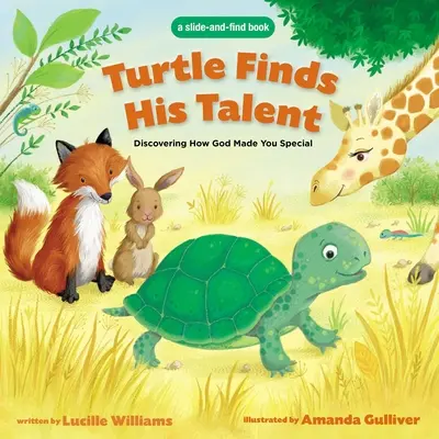 La tortuga encuentra su talento: Un libro para deslizar y encontrar: Descubre cómo Dios te hizo especial - Turtle Finds His Talent: A Slide-And-Find Book: Discovering How God Made You Special