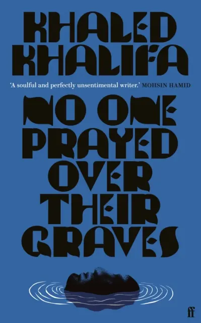 Nadie rezó sobre sus tumbas - Del premiado autor de La muerte es un trabajo duro - No One Prayed Over Their Graves - From the prizewinning author of Death Is Hard Work