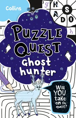 El cazador de fantasmas: Resuelve más de 100 rompecabezas en esta historia de aventuras para niños mayores de 7 años. - Ghost Hunter: Solve More Than 100 Puzzles in This Adventure Story for Kids Aged 7+