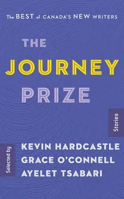 The Journey Prize Stories 29: Lo mejor de los nuevos escritores canadienses - The Journey Prize Stories 29: The Best of Canada's New Writers