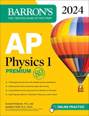 AP Physics 1 Premium, 2024: 4 Exámenes de Práctica + Revisión Exhaustiva + Práctica Online - AP Physics 1 Premium, 2024: 4 Practice Tests + Comprehensive Review + Online Practice