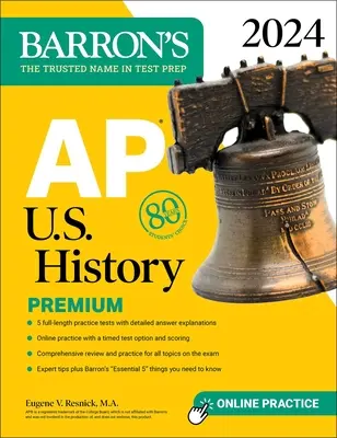 AP U.S. History Premium, 2024: 5 exámenes de práctica + revisión exhaustiva + práctica en línea - AP U.S. History Premium, 2024: 5 Practice Tests + Comprehensive Review + Online Practice