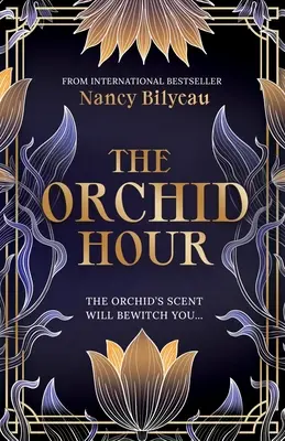 La hora de las orquídeas: Un misterio incontestable de los años 20 en Manhattan - The Orchid Hour: An Unputdownable 1920s Manhattan Murder Mystery