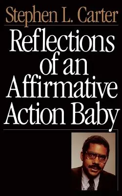 Reflexiones de un bebé de la discriminación positiva - Reflections of an Affirmative Action Baby