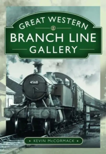 Galería del Great Western Branch Line - Great Western Branch Line Gallery