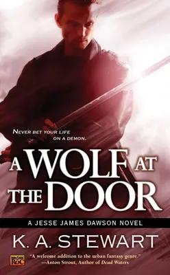 Un lobo en la puerta Una novela de Jesse James Dawson - A Wolf at the Door: A Jesse James Dawson Novel