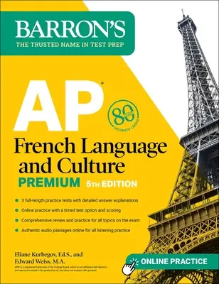 AP Lengua y Cultura Francesa Premium, Quinta Edición: 3 Exámenes de Práctica + Repaso Exhaustivo + Audio y Práctica Online - AP French Language and Culture Premium, Fifth Edition: 3 Practice Tests + Comprehensive Review + Online Audio and Practice