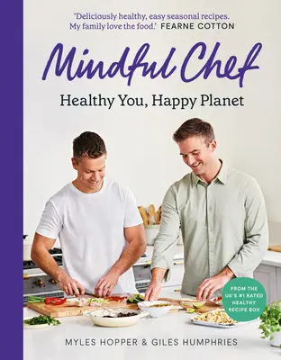 Mindful Chef: Tú sano, planeta feliz - Mindful Chef: Healthy You, Happy Planet