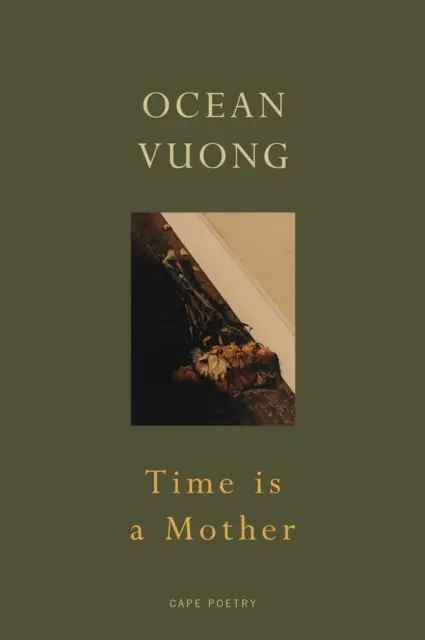 El tiempo es una madre - Del autor del bestseller En la Tierra somos brevemente hermosos - Time is a Mother - From the bestselling author of On Earth We're Briefly Gorgeous