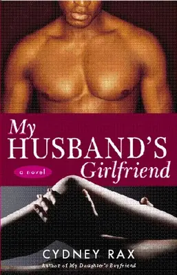 La novia de mi marido - My Husband's Girlfriend