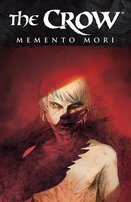 El cuervo: Memento Mori - The Crow: Memento Mori