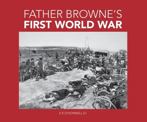La Primera Guerra Mundial de Farther Browne - Farther Browne's First World War