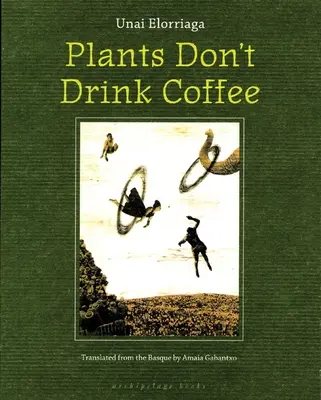 Las Plantas No Toman Café - Plants Don't Drink Coffee