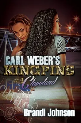 Los reyes de Carl Weber: Cleveland - Carl Weber's Kingpins: Cleveland